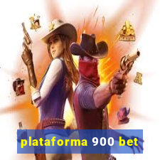 plataforma 900 bet